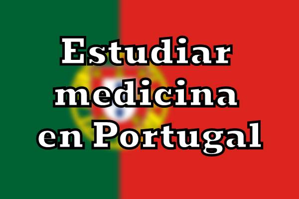 Estudiar medicina en Portugal