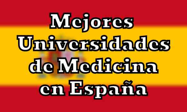 Mejores Universidades de Medicina en España